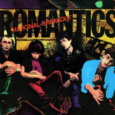 The Romantics -  National Breakout